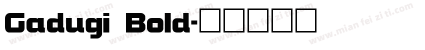 Gadugi Bold字体转换